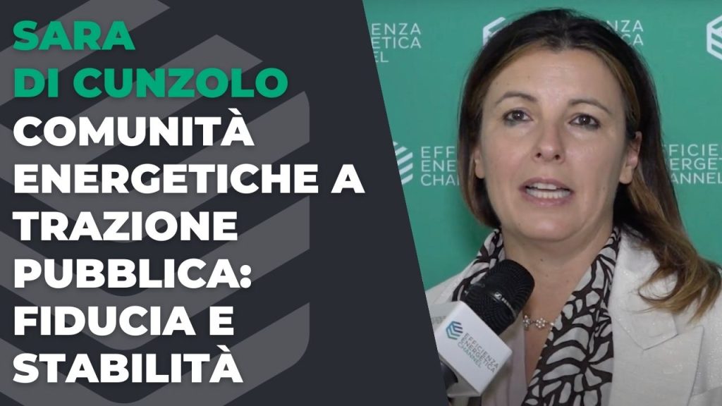 Comunità energetiche a trazione pubblica: fiducia e stabilità – Intervista a Sara di Cunzolo