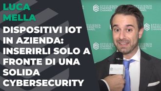 Dispositivi IoT in azienda: solo a fronte di una solida cybersecurity – Intervista a Luca Mella