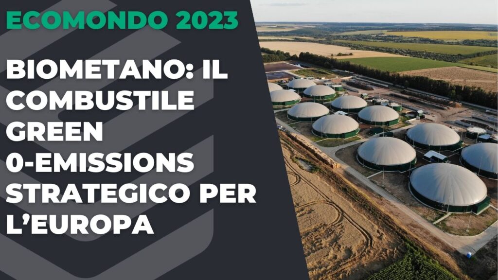Biometano: il combustile green 0-emissions strategico per l’Europa