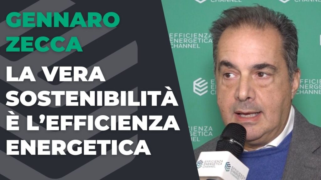 La vera sostenibilità è l’efficienza energetica – Intervista a Gennaro Zecca