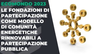 Le Fondazioni di partecipazione come modello di CER a partecipazione pubblica