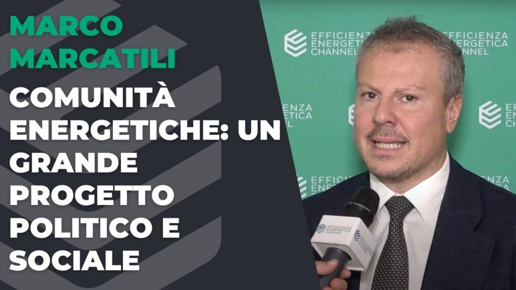 Comunità energetiche: un grande progetto politico e sociale – Intervista a Marco Marcatili